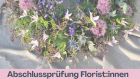 Abschlussprüfung der Florist*innen: Ausstellung der Prüfungswerkstücke